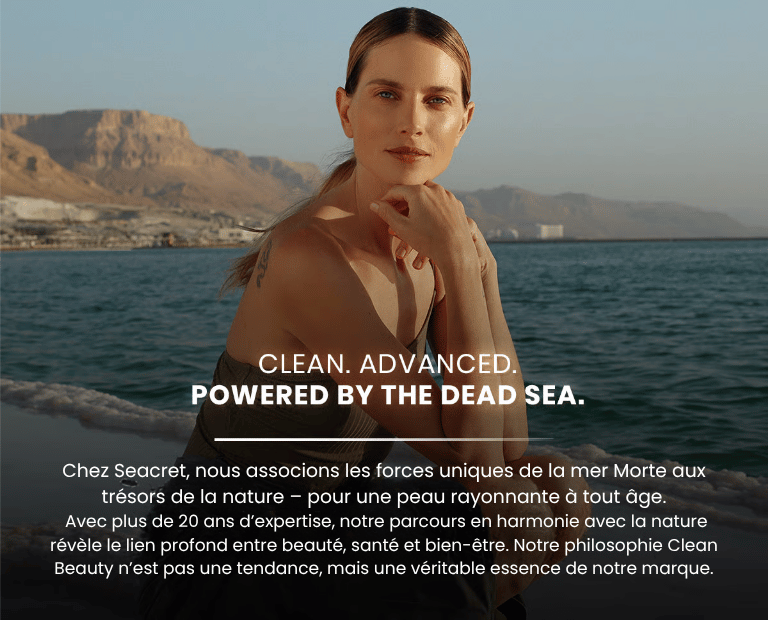 Clean. Advanced. Powered by the Dead Sea. 